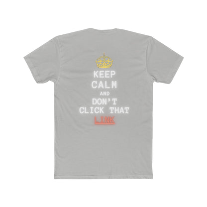 Keep Calm and Don't Click!