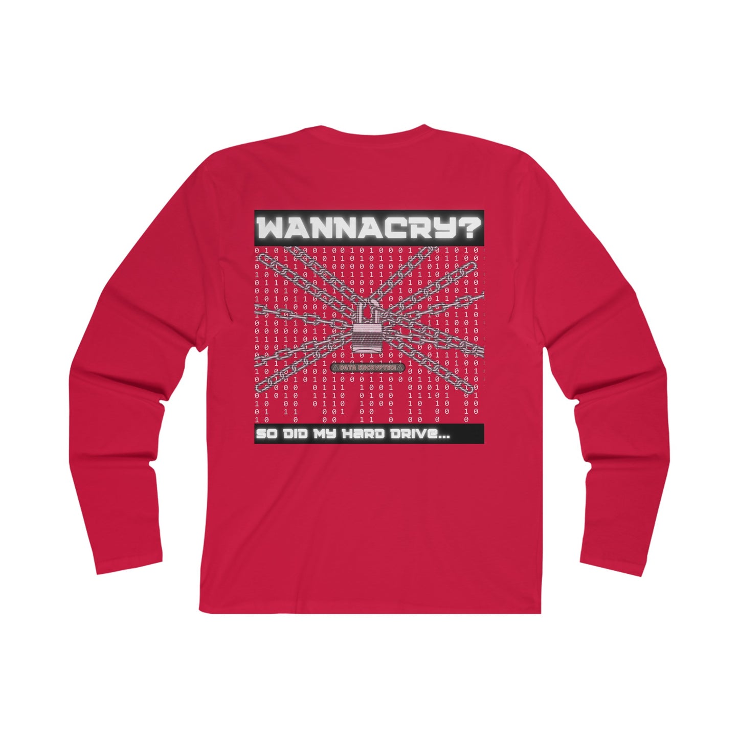 Long Sleeve WannaCry?