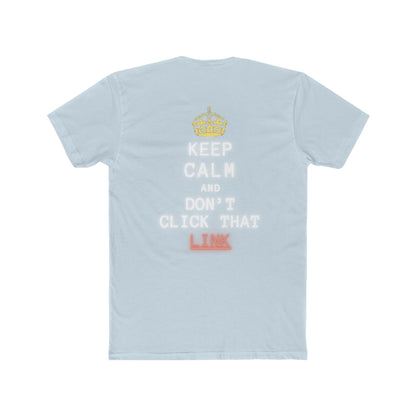 Keep Calm and Don't Click!