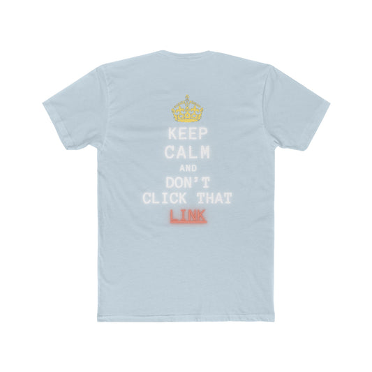 Keep Calm and Don't Click!