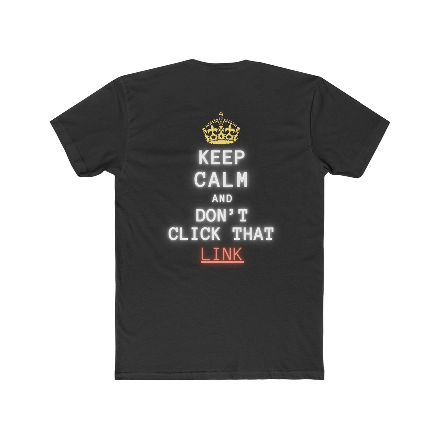 Keep Calm and Don't Click!